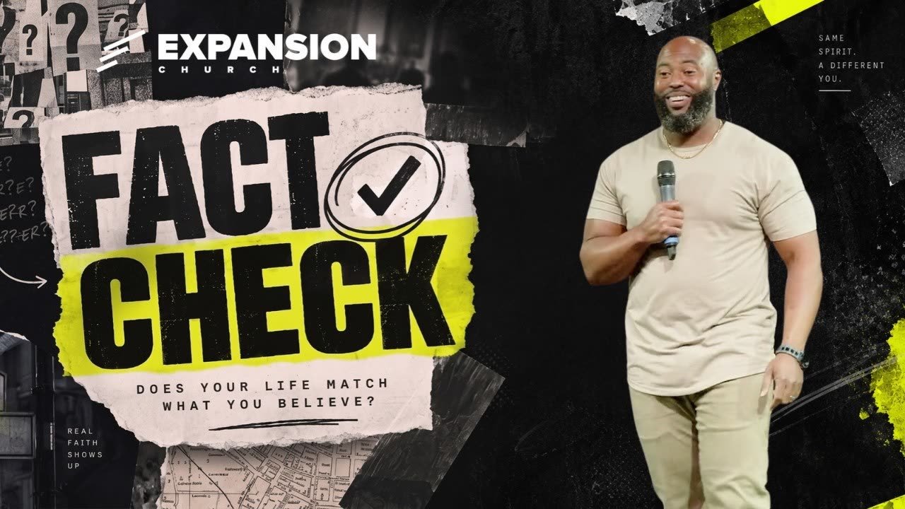 Fact Check sermon from Expansion Church