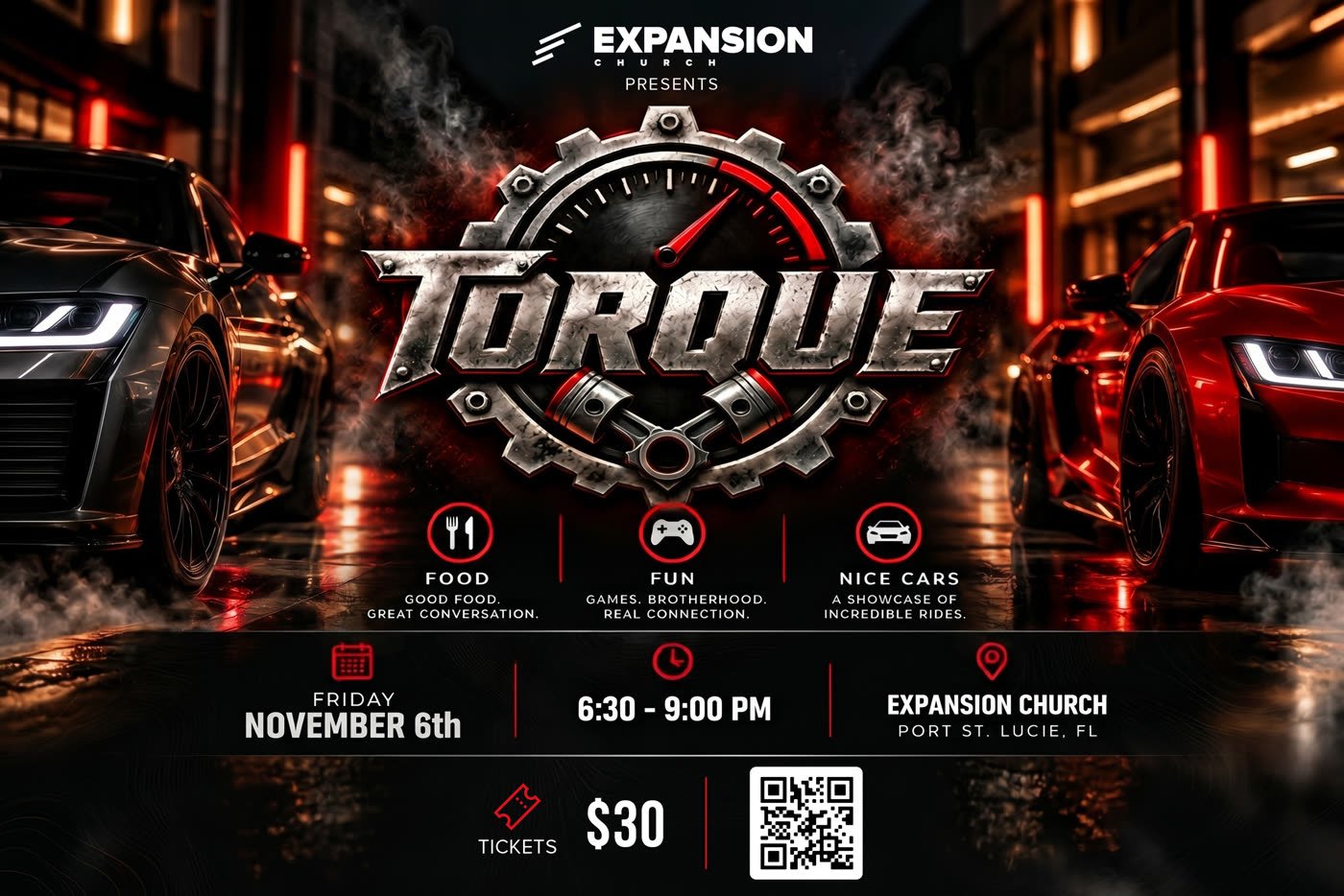 Torque: Expansion Church men’s night. Food, fun and nice cars. Friday, November 6th, 6:30 to 9:00 PM at Expansion Church, Port St. Lucie. Tickets $30.